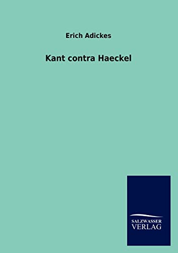 Beispielbild fr Kant contra Haeckel zum Verkauf von PBShop.store US