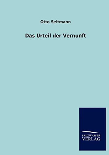 9783846009024: Das Urteil der Vernunft