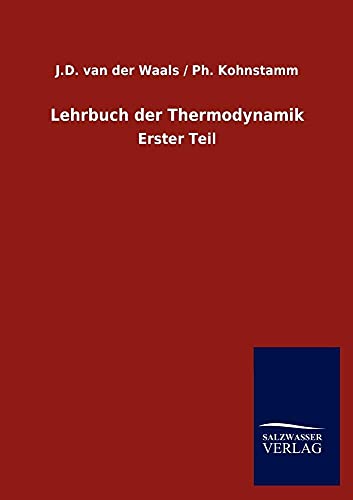 Lehrbuch der Thermodynamik - J.D. van der Kohnstamm Waals