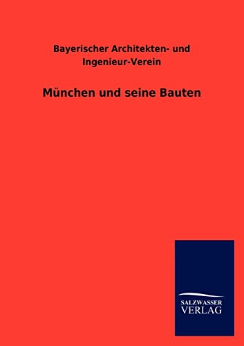 9783846011430: Mnchen und seine Bauten (German Edition)