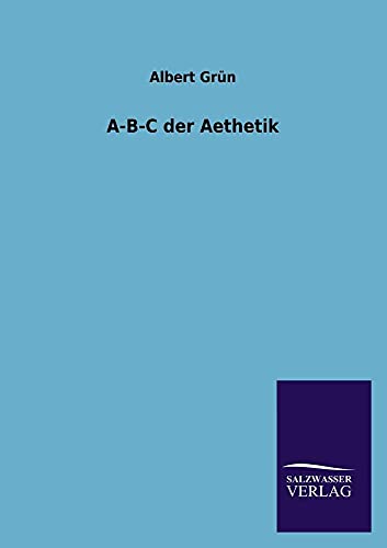 Stock image for A-B-C Der Aesthetik (German Edition) for sale by Lucky's Textbooks