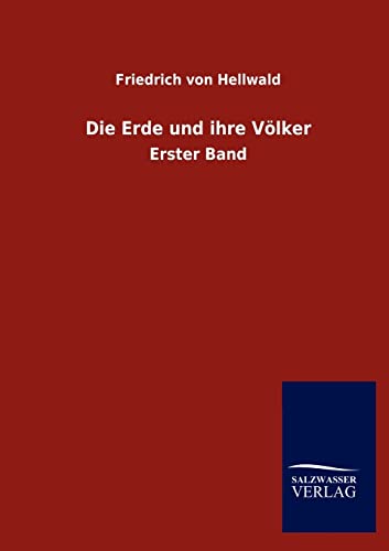 Stock image for Die Erde und ihre Vlker (German Edition) for sale by Lucky's Textbooks