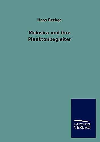 Stock image for Melosira und ihre Planktonbegleiter for sale by Chiron Media