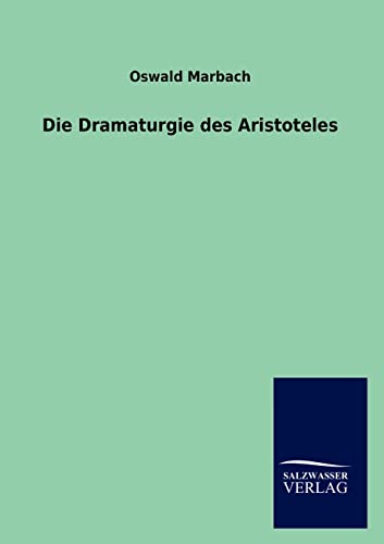 9783846013137: Die Dramaturgie des Aristoteles