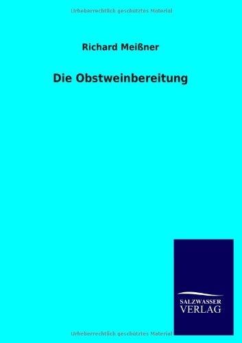 Stock image for Die Obstweinbereitung for sale by Chiron Media