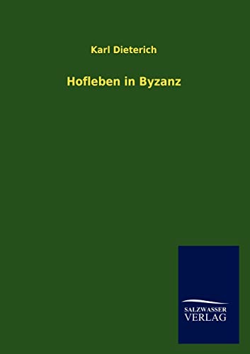Stock image for Hofleben in Byzanz for sale by Chiron Media