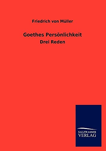 Beispielbild fr Goethes Personlichkeit zum Verkauf von Chiron Media