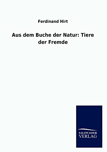 Stock image for Aus dem Buche der Natur: Tiere der Fremde (German Edition) for sale by Lucky's Textbooks
