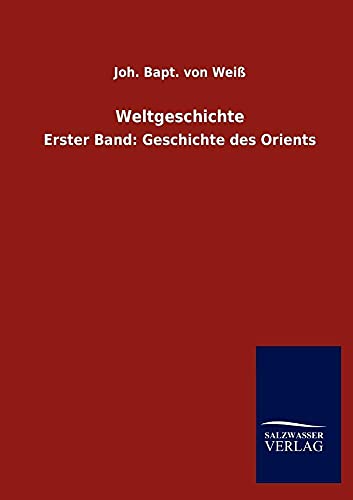 9783846015018: Weltgeschichte (German Edition)