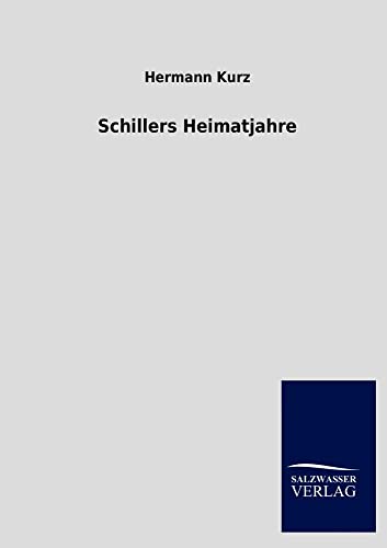 9783846015476: Schillers Heimatjahre