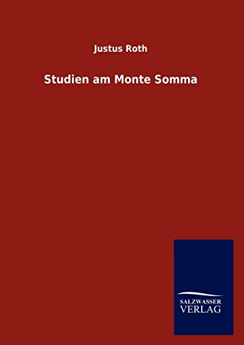 Stock image for Studien am Monte Somma (German Edition) for sale by Lucky's Textbooks