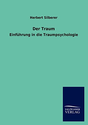 Stock image for Der Traum (German Edition) for sale by Lucky's Textbooks