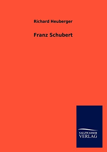 Beispielbild fr Franz Schubert (German Edition) zum Verkauf von Lucky's Textbooks