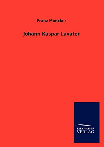 Stock image for Johann Kaspar Lavater for sale by Chiron Media