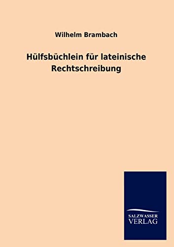 Stock image for H Lfsb Chlein Fur Lateinische Rechtschreibung for sale by Ria Christie Collections