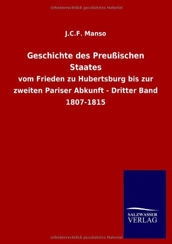 Stock image for Geschichte Des Preussischen Staates (German Edition) for sale by Lucky's Textbooks