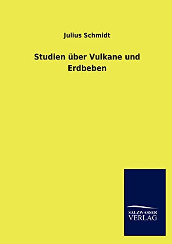 9783846017586: Studien Uber Vulkane Und Erdbeben