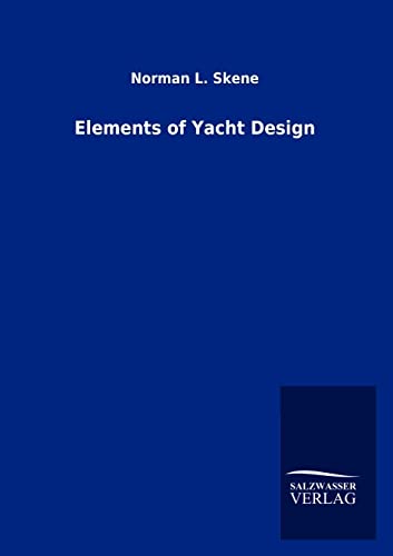 Stock image for Elements of Yacht Design for sale by Ria Christie Collections