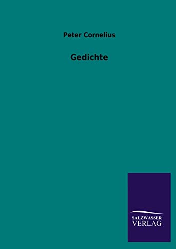 Gedichte (German Edition) (9783846018187) by Cornelius, Chief Economist And Director Of The Global Competitiveness Program Peter