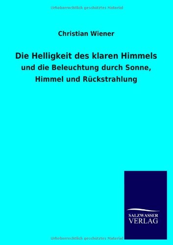 Imagen de archivo de Die Helligkeit des klaren Himmels (German Edition) a la venta por Lucky's Textbooks