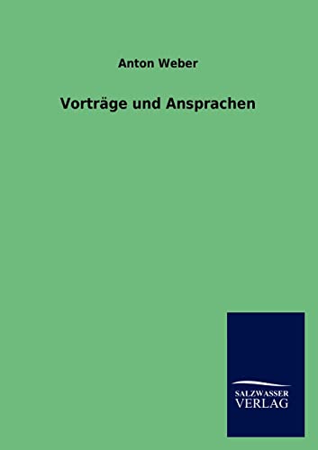 Stock image for Vortrge und Ansprachen (German Edition) for sale by Lucky's Textbooks