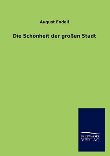 9783846019672: Die Schnheit der groen Stadt