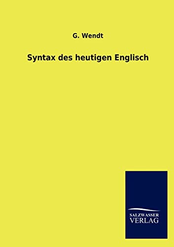 9783846019689: Syntax des heutigen Englisch