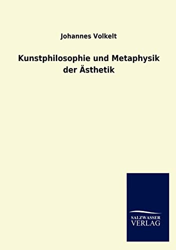 Beispielbild fr Kunstphilosophie Und Metaphysik Der Asthetik zum Verkauf von Chiron Media