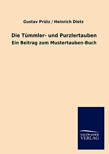 Stock image for Die Tummler- und Purzlertauben for sale by Chiron Media