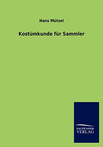 9783846020265: Kost Mkunde Fur Sammler (German Edition)