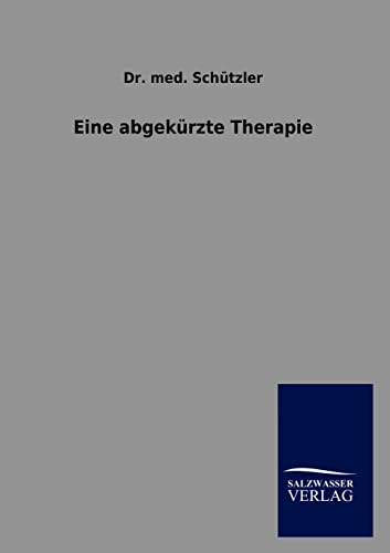 Stock image for Eine Abgek Rzte Therapie for sale by Chiron Media