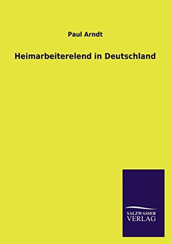 Stock image for Heimarbeiterelend in Deutschland for sale by Chiron Media