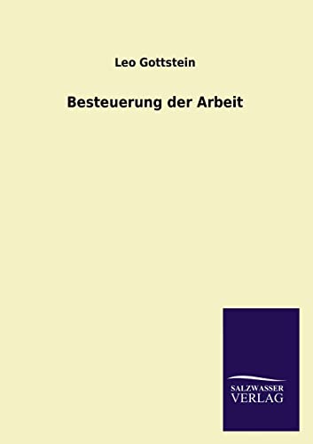 Stock image for Besteuerung der Arbeit for sale by Ria Christie Collections