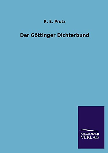 Stock image for Der G ttinger Dichterbund for sale by Ria Christie Collections