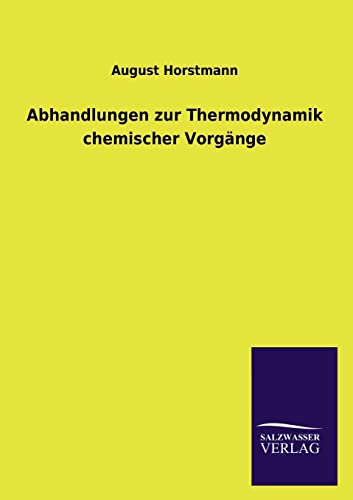 Beispielbild fr Abhandlungen zur Thermodynamik chemischer Vorgange zum Verkauf von Chiron Media