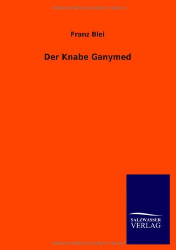 Imagen de archivo de Der Knabe Ganymed a la venta por Chiron Media