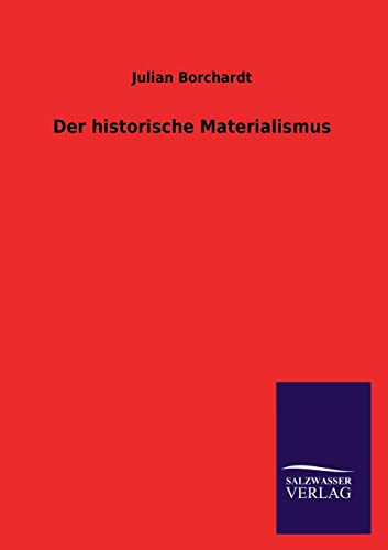 Beispielbild fr Der historische Materialismus zum Verkauf von Ria Christie Collections