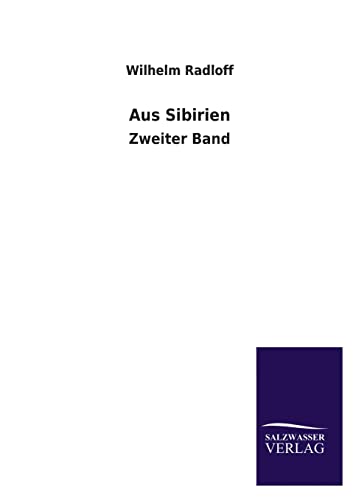 Aus Sibirien - Radloff, Wilhelm