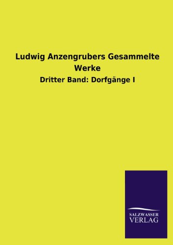 Stock image for Ludwig Anzengrubers Gesammelte Werke for sale by Ria Christie Collections