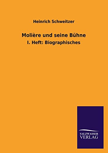 Stock image for Molire und seine Bhne (German Edition) for sale by Lucky's Textbooks