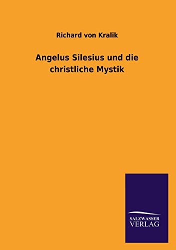 9783846024546: Angelus Silesius und die christliche Mystik