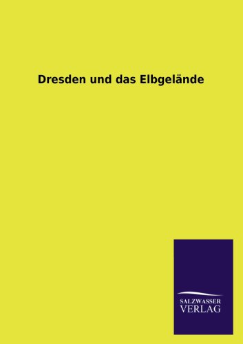 Stock image for Dresden und das Elbgelnde (German Edition) for sale by Lucky's Textbooks