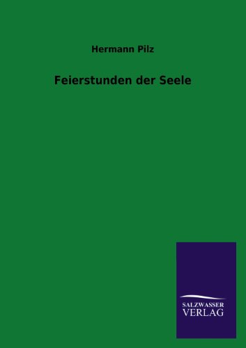 Stock image for Feierstunden der Seele (German Edition) for sale by Lucky's Textbooks
