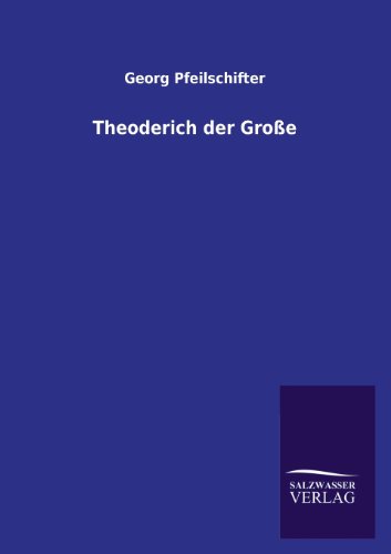 Stock image for Theoderich Der Grosse (German Edition) for sale by Lucky's Textbooks