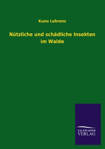 9783846028018: Ntzliche und schdliche Insekten im Walde