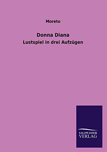 Donna Diana (German Edition) (9783846028292) by Moreto