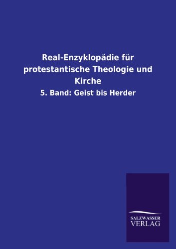 9783846028704: Real-Enzyklopdie fr protestantische Theologie und Kirche: 5. Band: Geist bis Herder