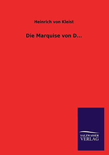 9783846028797: Die Marquise Von D...