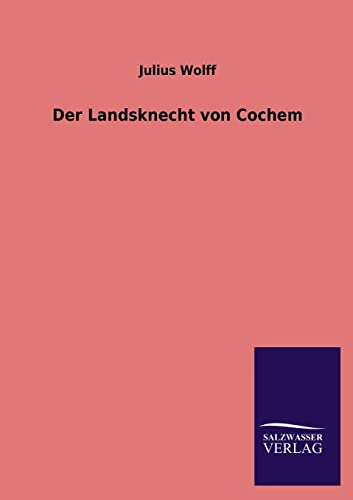 9783846029176: Der Landsknecht Von Cochem