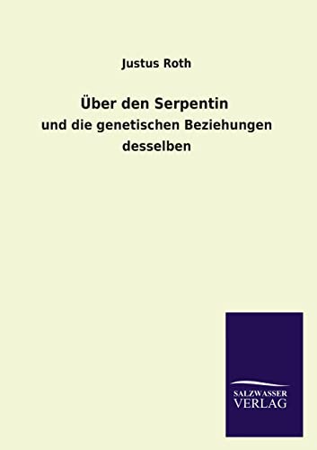 Stock image for Uber Den Serpentin (German Edition) for sale by Lucky's Textbooks